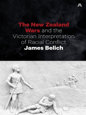 cover image of The New Zealand Wars and the Victorian Interpretation of Racial Conflict